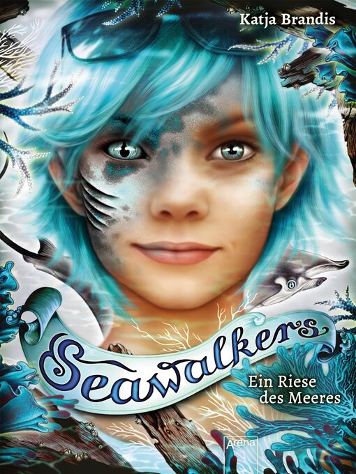 Title details for Seawalkers (4). Ein Riese des Meeres by Katja Brandis - Available